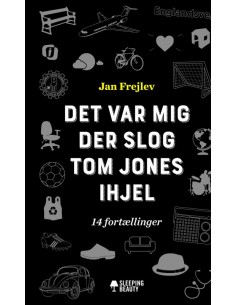 Det var mig der slog Tom...