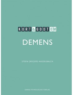 Kort & godt om DEMENS