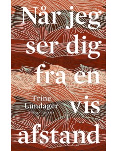 Når jeg ser dig fra en vis...