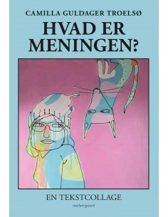Hvad er meningen?
