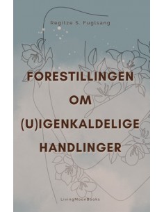 Forestillingen om...