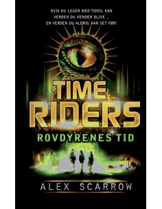 Time Riders 2 - Rovdyrenes tid