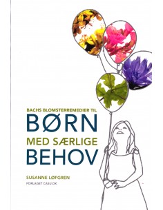 Bachs Blomsterremedier til...