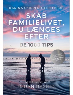 Skab Familielivet Du Længes...