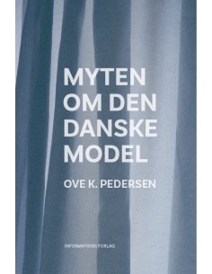 Myten om den danske model