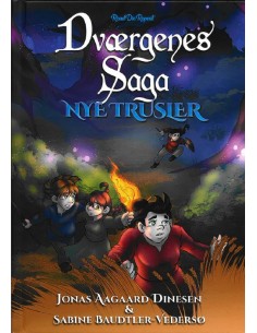 Dværgenes Sage 2: Nye trusler