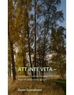 Att inte veta - Danska och...