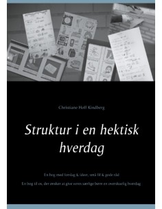 Struktur i en hektisk hverdag