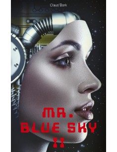 Mr. Blue Sky II