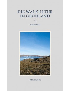 Die Walkultur in Grönland
