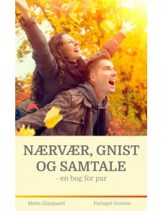 Nærvær gnist og samtale -...