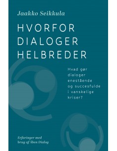 Hvorfor dialoger helbreder