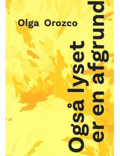 Også lyset er en afgrund