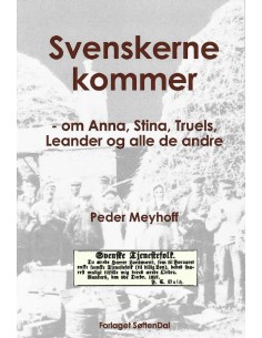 Svenskerne kommer - om...