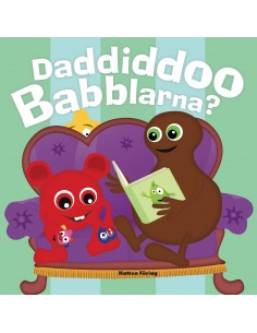 Babblarna - Daddiddoo...