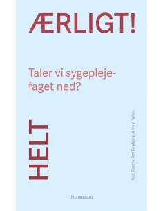 Helt ærligt! Taler vi...