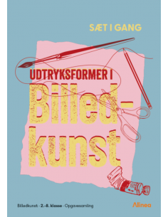 Sæt i gang: Udtryksformer i...