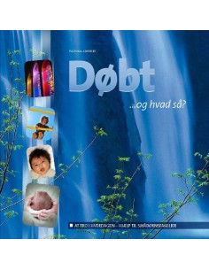 Døbt - og hvad så?