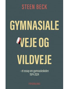 Gymnasiale veje og vildveje