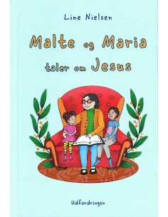 Malte og Maria taler om Jesus