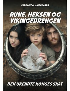Rune, heksen og vikingedrengen