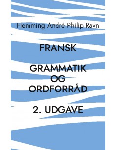 Fransk grammatik og...