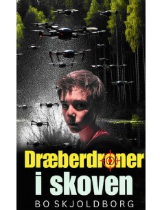 Dræberdroner i skoven