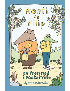 Monti og Filip - En fremmed...