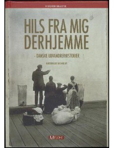 Hils fra mig derhjemme