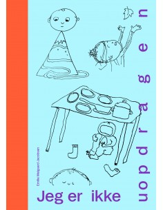 Jeg er ikke uopdragen