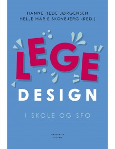 Legedesign i skole og SFO
