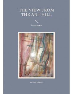 The View from the Ant Hill