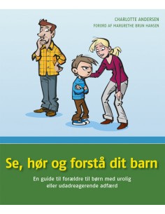 Se, hør og forstå dit barn