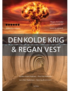 Den kolde krig & Regan Vest