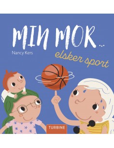 Min mor... elsker sport