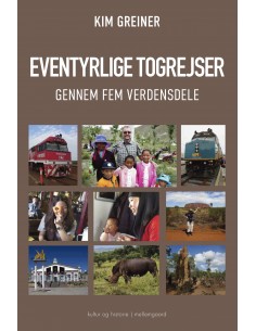 Eventyrlige togrejser...