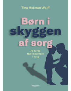 Børn i skyggen af sorg