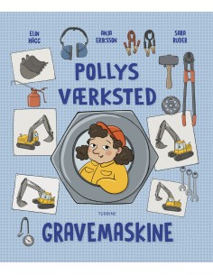 Pollys værksted – Gravemaskine