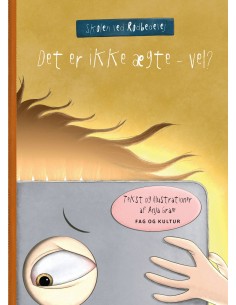 Det er ikke ægte - vel?