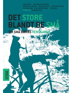 Det store blandt de små