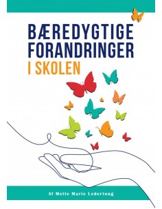 Bæredygtige forandringer i...