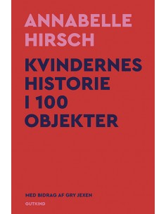 Kvindernes historie i 100...