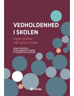Vedholdenhed i skolen -...