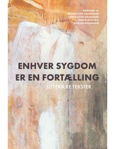 Enhver sygdom er en fortælling