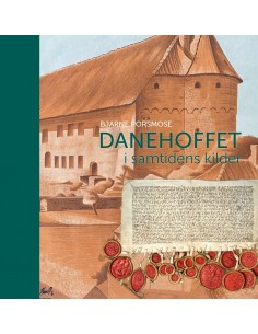 Danehoffet i samtidens kilder