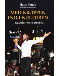 Med kroppen ind i kulturen