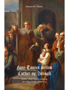 Hans Tausen mellem Luther...