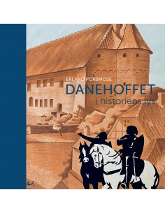 Danehoffet i historiens lys