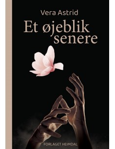Et øjeblik senere