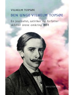 Den unge Vilhelm Topsøe